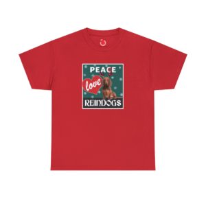 Peace Love Reindogs Dachshund Unisex Tee