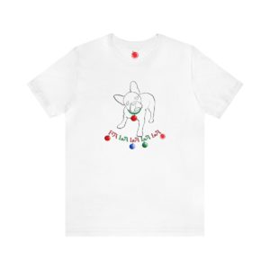 FaLaLaLaLa French Bulldog Christmas Unisex Tee