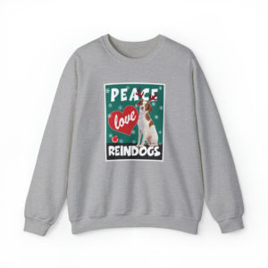 Peace Love Reindogs Brittany Unisex Sweatshirt