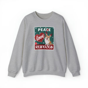 Peace Love Reindogs Corgi Unisex Sweatshirt
