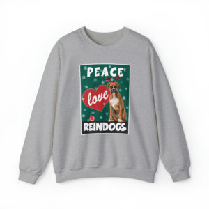 Peace Love Reindogs Boxer Unisex Sweatshirt