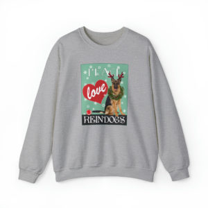 Peace Love Reindogs German Shepherd Unisex Sweatshirt