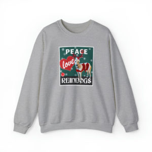 Peace Love Reindogs Greyhound Unisex Sweatshirt