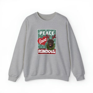 Peace Love Reindogs Chocolate Labrador Retriever Sweatshirt