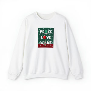 Peace Love Wine Sweatshirt