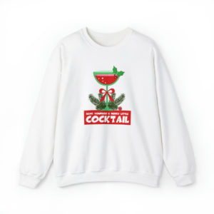 Have Yourself a Merry Little Cocktail Sweatshirt