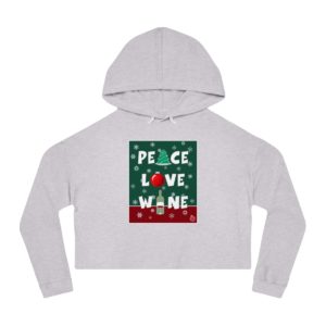 Peace Love Wine Crop Hoodie