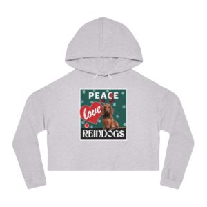 Peace Love and Reindogs Dachshund Crop Hoodie