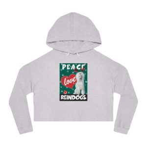 Peace Love and Reindogs Poodle Crop Hoodie