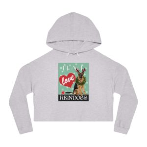 Peace Love and Reindogs German Shepherd Crop Hoodie