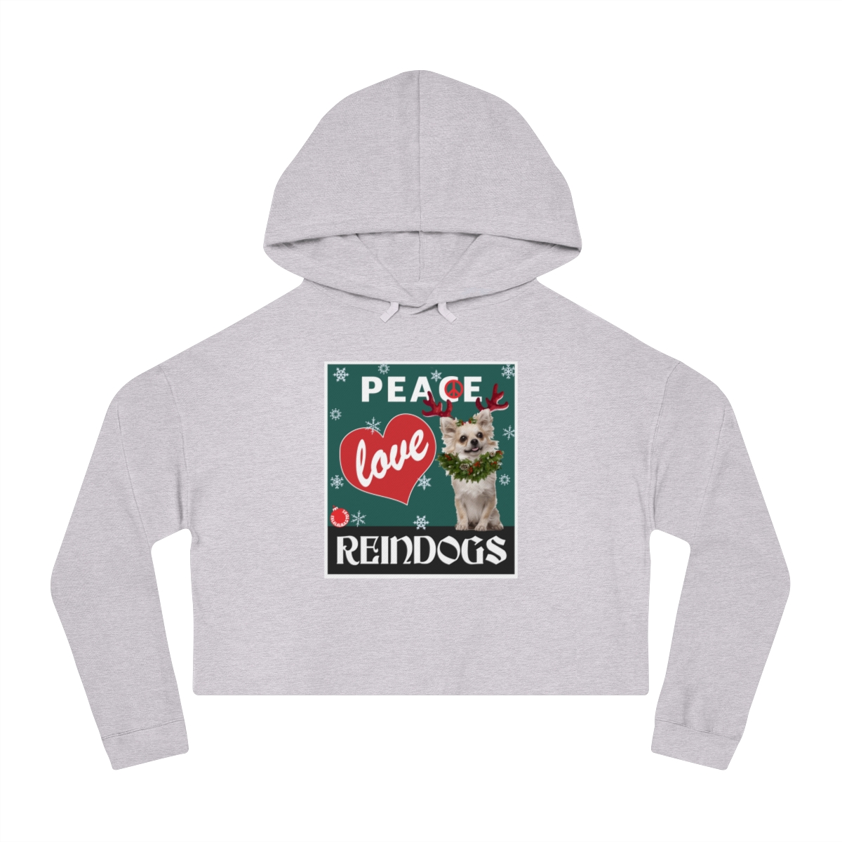Peace Love and Reindogs Chihuahua Crop Hoodie