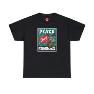 Peace Love Reindogs Weimaraner Unisex Tee