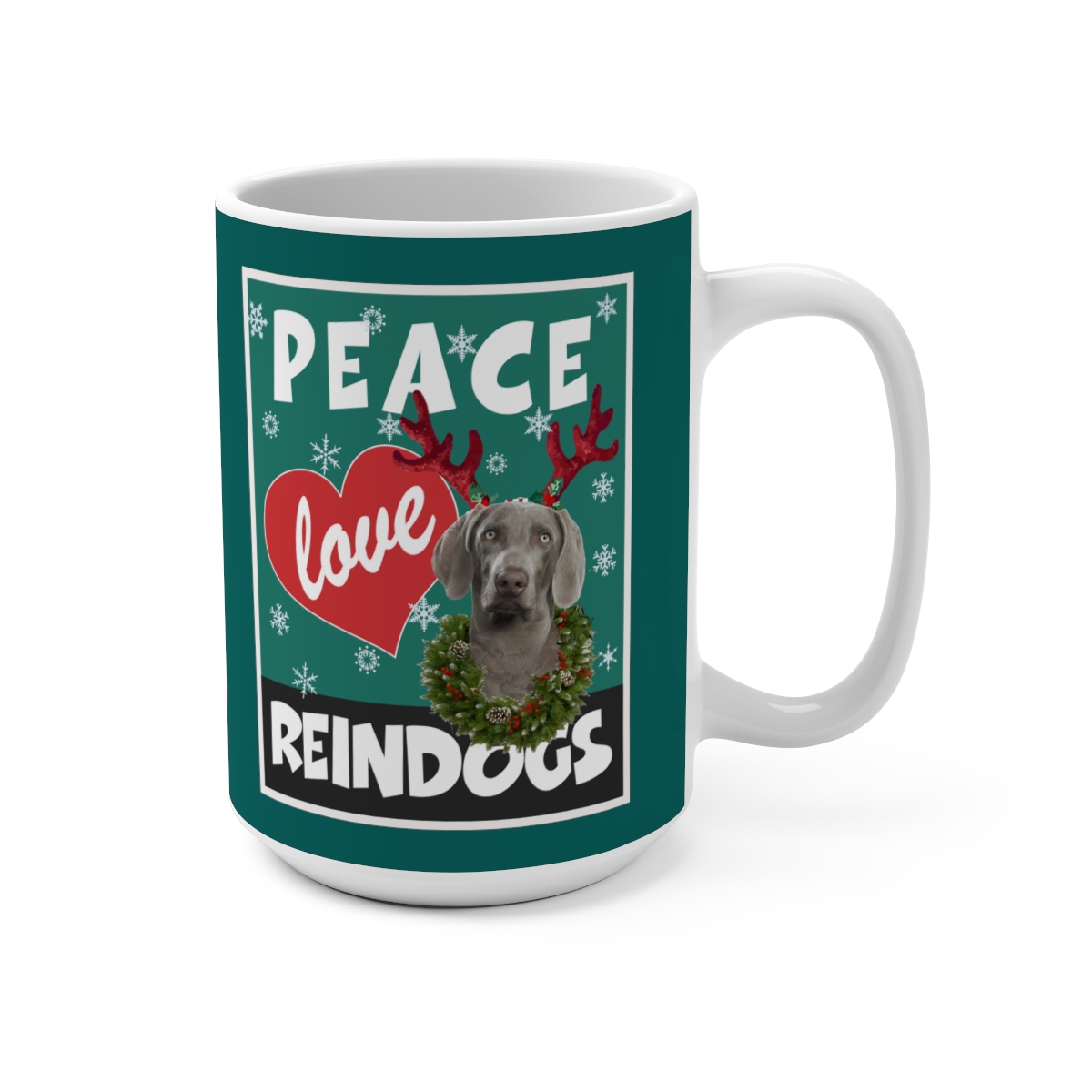Peace Love Reindogs Weimaraner Mug 15oz