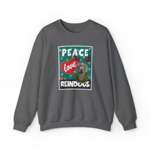 Peace Love Reindogs Weimaraner Unisex Sweatshirt