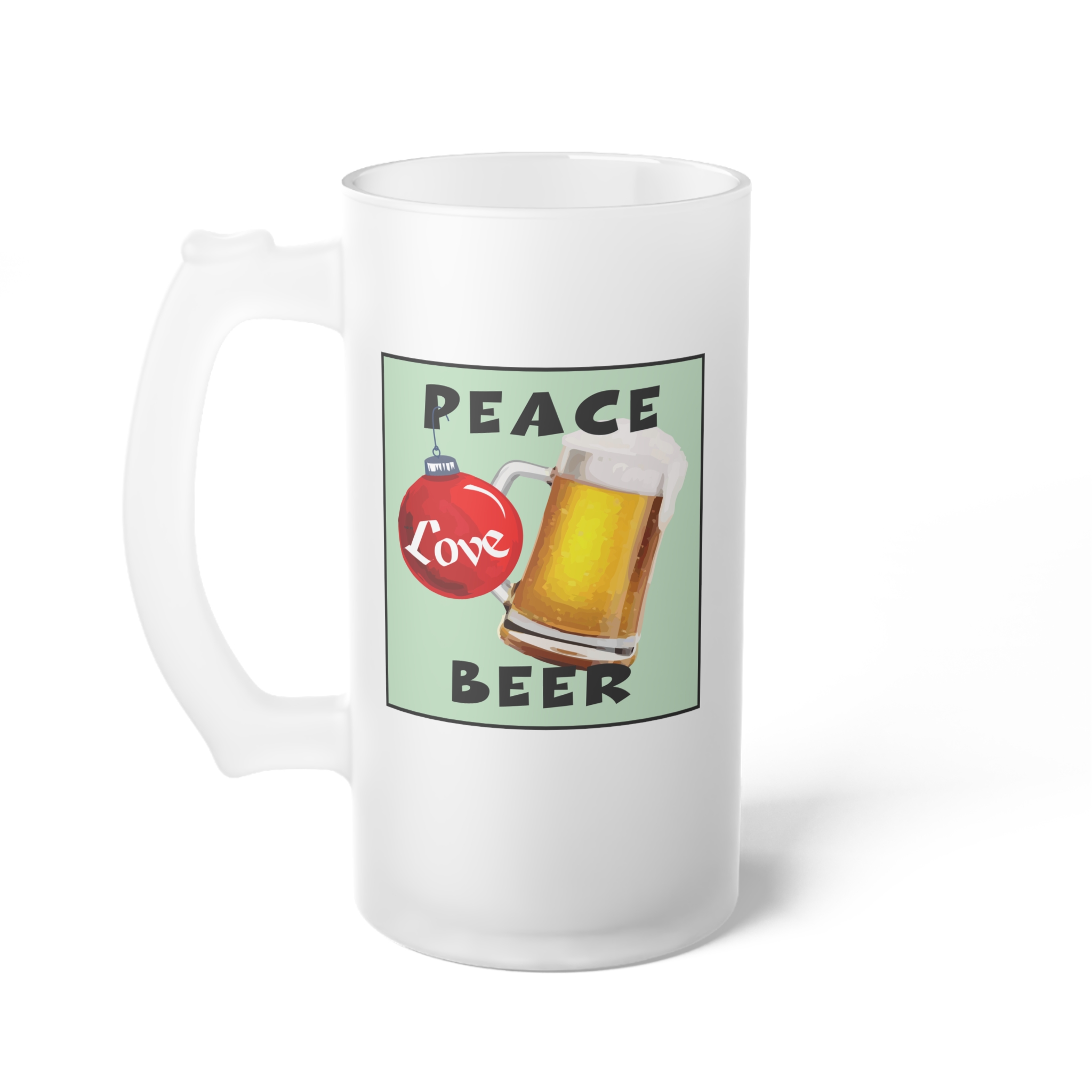 Peace Love Beer Frosted Glass Mug - Image 4